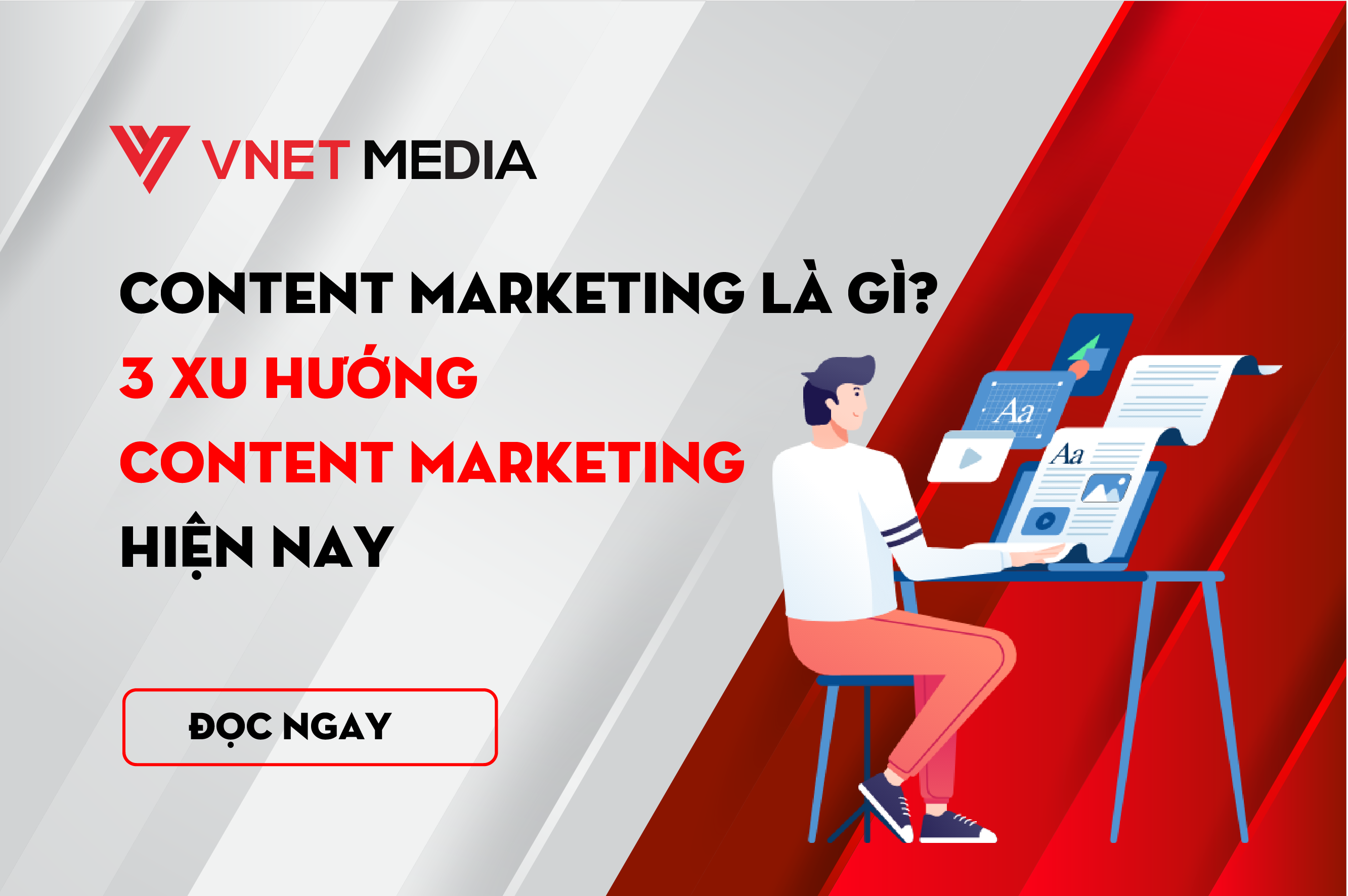 Content Marketing là gì? 3 xu hướng content marketing hiện nay